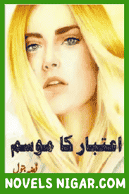 Aitabar k Mousam Novel by Fizza Batool