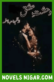 Wahshat E Ishq Novel Season 1 By Wahiba Fatima