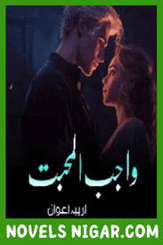 Wajib ul Mohabbat Novel By Areeba Awan