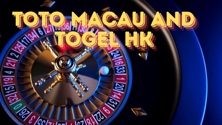 From Tradition to Technology Exploring Toto Macau and Togel HK